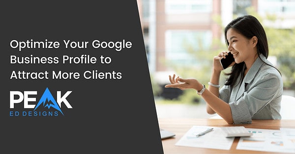 Optimize Your Google Business Profile to Attract More Clients - PED Blog Featured Image