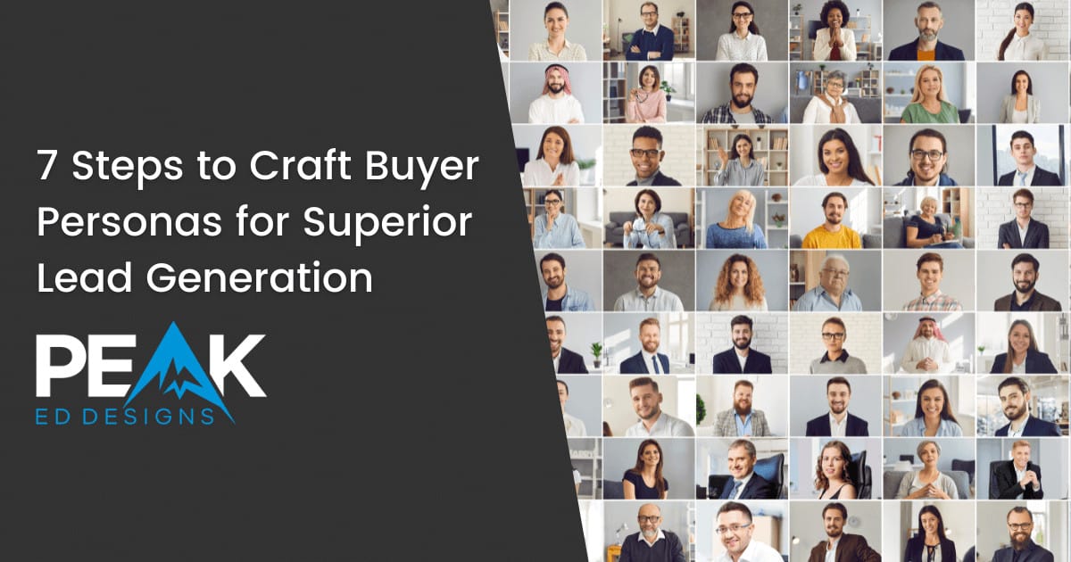 Banner: 7 Steps to Craft Buyer Personas for Superior Lead Generation